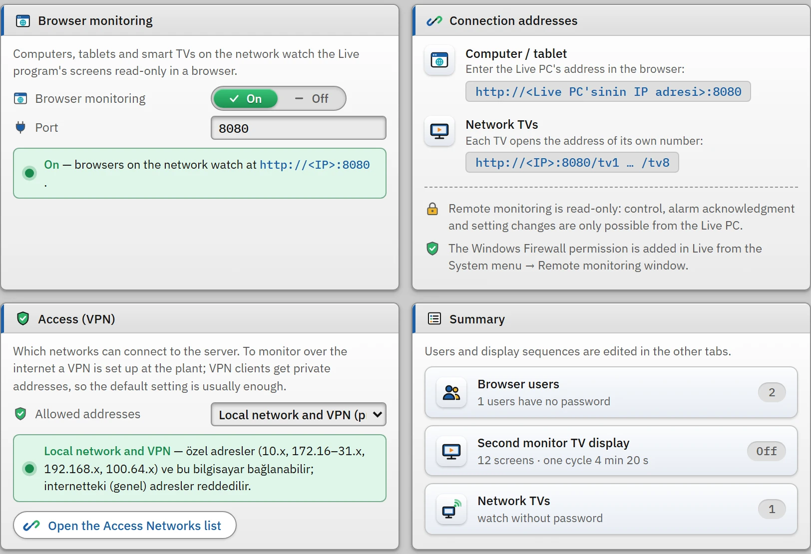 Remote monitoring › General: enabling monitoring, port, connection addresses, access rule and summary.