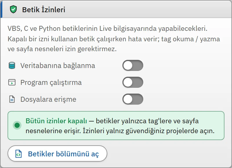 Live Ayarları › Genel › Betik İzinleri: veritabanı, program ve dosya izinleri (varsayılan: kapalı).
