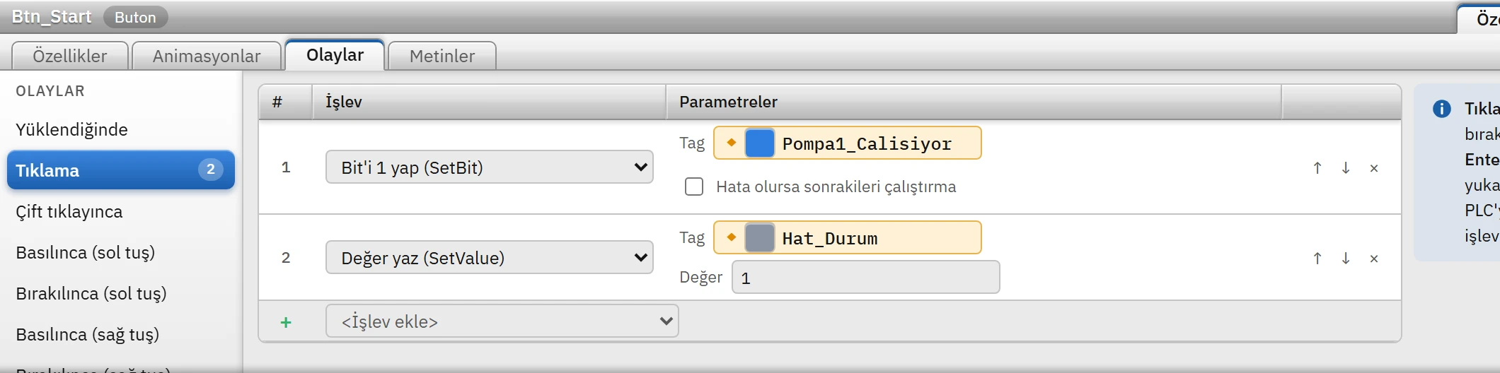 Buton'un Tıklama olayı: iki işlev sırayla çalışır.